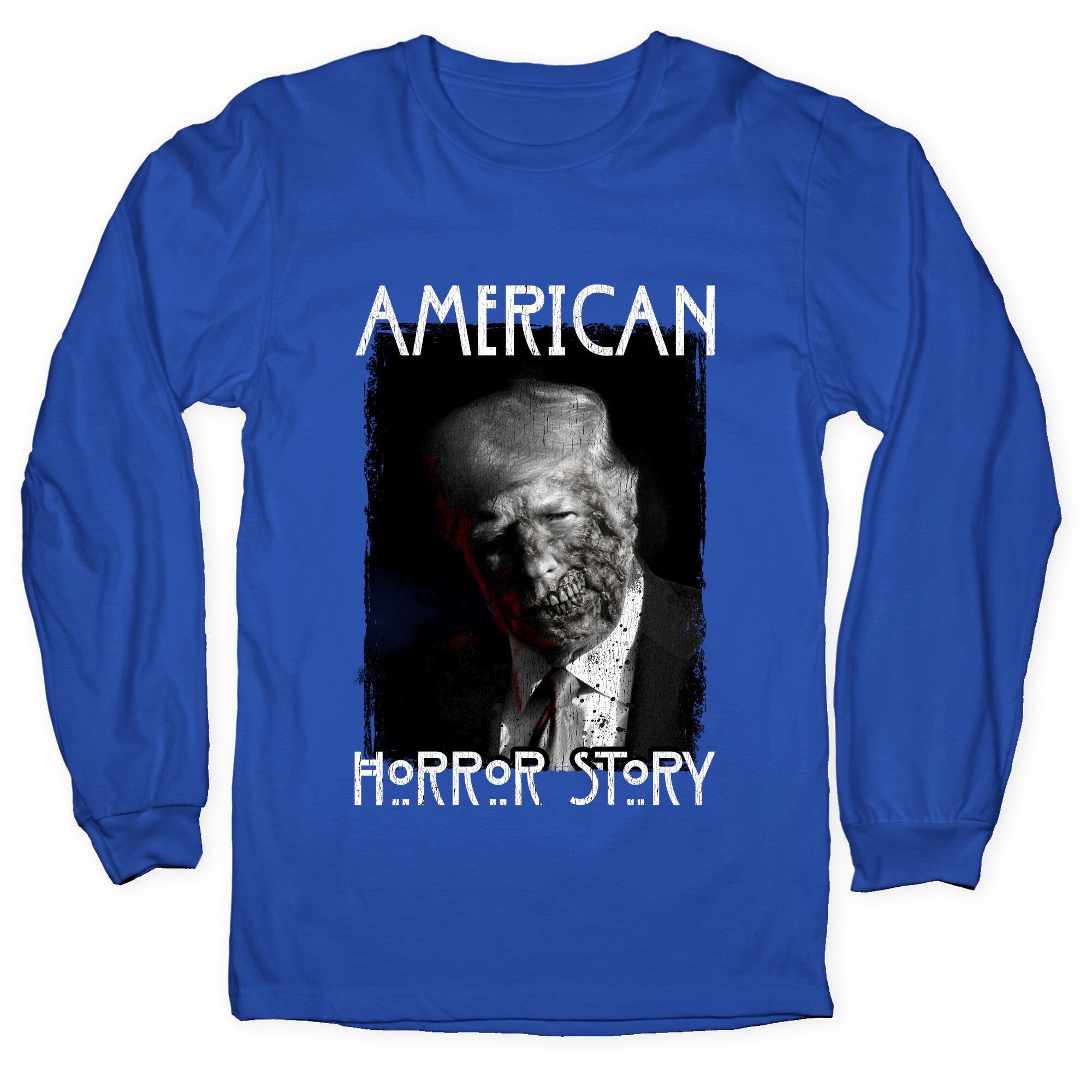 American Horror Story Trump Longsleeve Tee